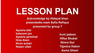 Safia Rafique Teaching practice group teaching ggggggg | PPTX