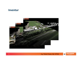 21
Inventur
Ing. Robert Karas, Abt. NTDG
 