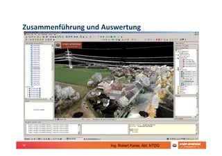 36
Zusammenführung und Auswertung
Ing. Robert Karas, Abt. NTDG
 