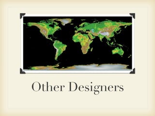 Other Designers 