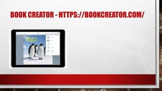 BOOK CREATOR - HTTPS://BOOKCREATOR.COM/
 