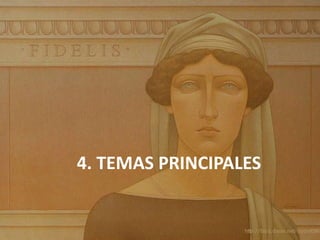 4. TEMAS PRINCIPALES
 