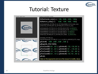 16
Tutorial: Texture
Budditha Hettige
 