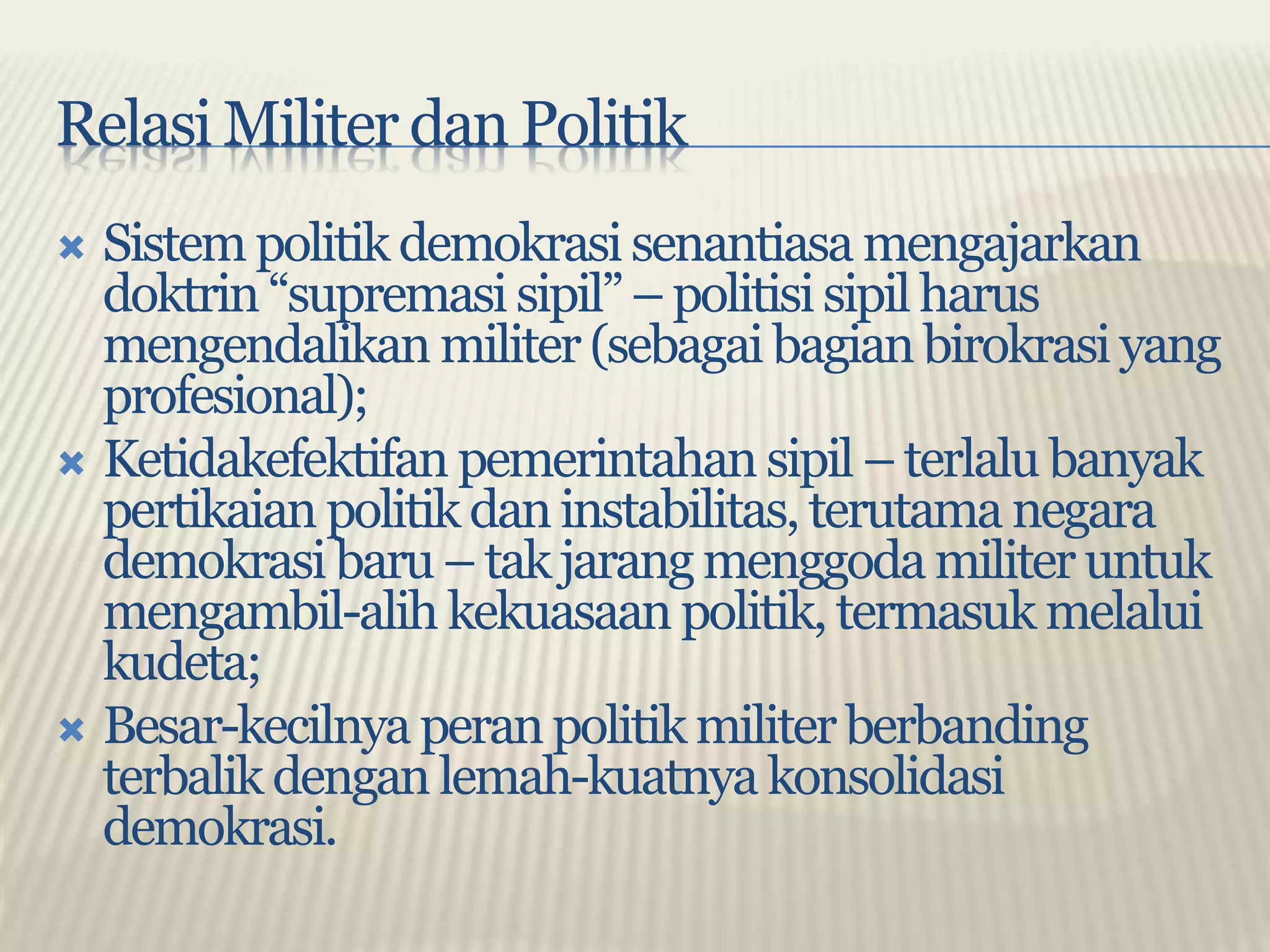 Tm 17 militer dalam sistem politik indonesia | PPTX