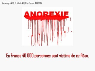 En France 40 000 personnes sont victime de ce fléau.   Par Andy ANTIN, Frédéric KLEIN et Dorian SAUTRON  
