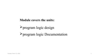 Comprehensive Guide to Designing Program Logic and Software Development ...