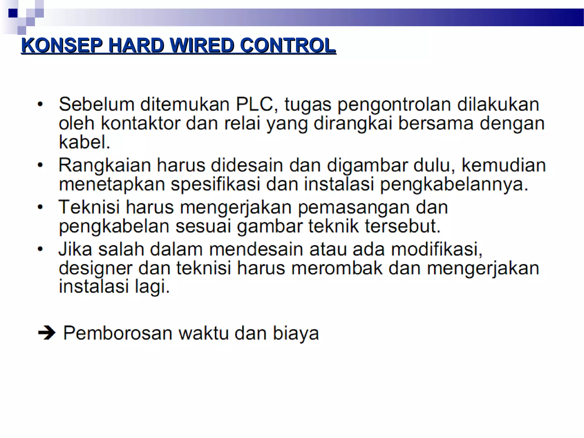 KONSEP HHAARRDD WWIIRREEDD CCOONNTTRROOLL 
 