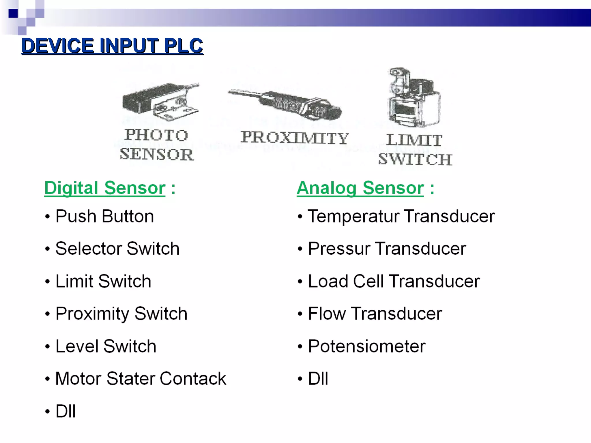 DDEEVVIICCEE IINNPPUUTT PPLLCC 
 