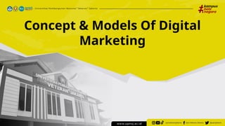Concept & Models Of Digital
Marketing
 