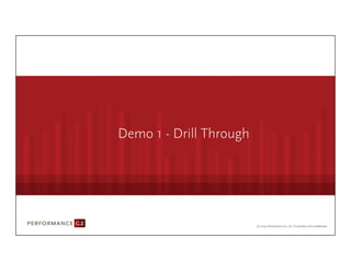 Demo 1 - Drill Through




9/2/09	
  
 