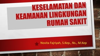 Novita Fajriyah, S.Kep., Ns., M.Kep
 