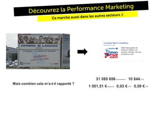 Mais combien cela m’a-t-il rapporté ?
 