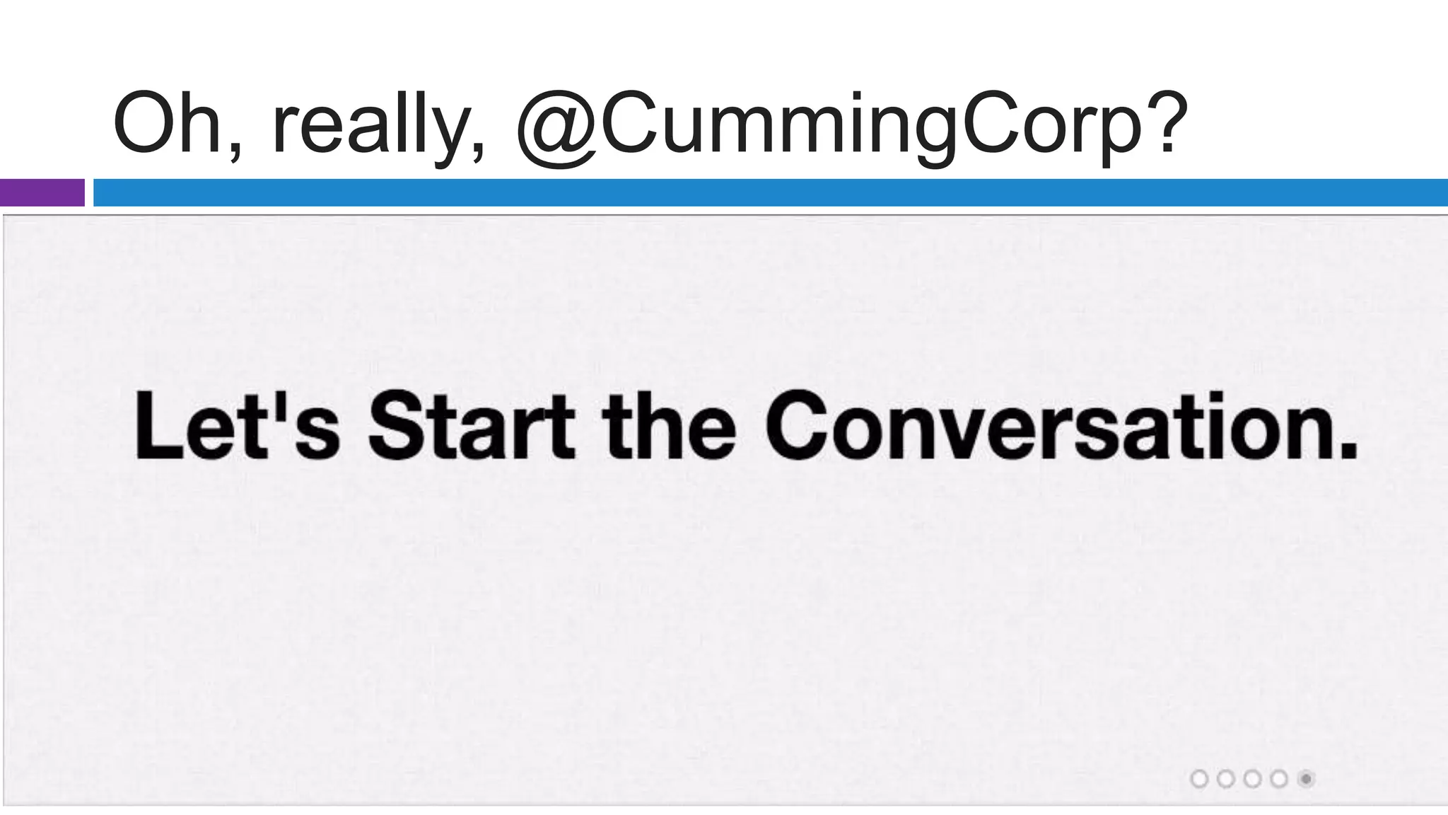 Oh, really, @CummingCorp?
 