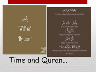 Time and Quran…
 