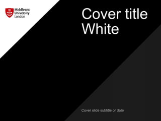 Cover title
White
Cover slide subtitle or date
 