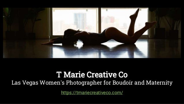 T Marie Creative Co
Las Vegas Women's Photographer for Boudoir and Maternity
https://tmariecreativeco.com/
 