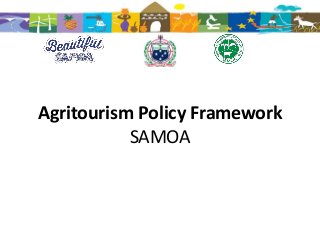 Agritourism Policy Framework
SAMOA
 