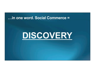 Trending now and in the future: Social commerce