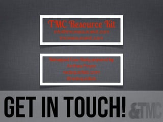 TMC Resource Kit
info@tmcresourcekit.com
tmcresourcekit.com

Kidnapped Case Study prepared by:
Anthea Foyer
redsquidlab.com
@redsquidlab

get in touch!

 