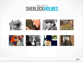 BBC 2011-12
sherlockholmes
 