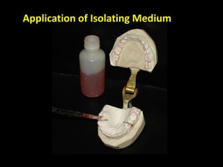 Application of Isolating Medium
 