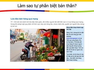 Làm sao tự phân biệt bản thân?
 