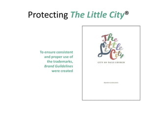 Creating  The Little City?