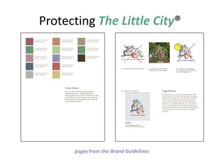 Protecting The Little City?U.S.P.T.O. registration certificate for THE LITTLE CITY?color logo