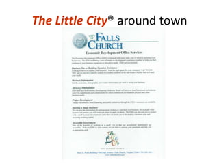 The Little City? around town