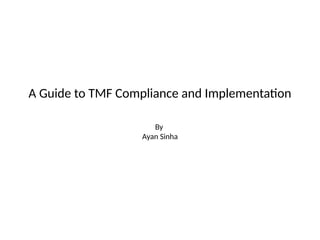 TMF_Compliance_Step_by_step_process_.pptx