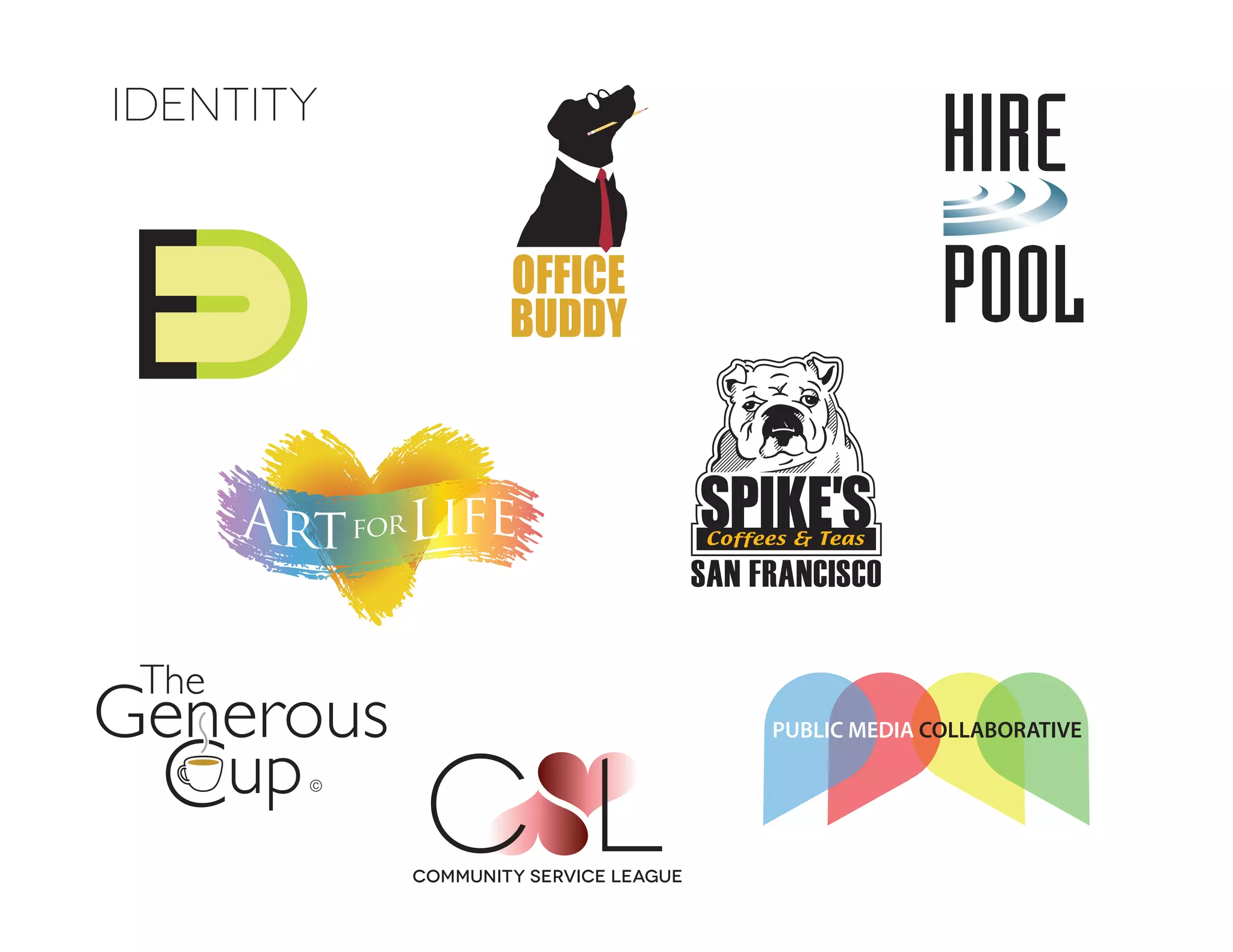 identity
PUBLIC MEDIA COLLABORATIVE
HIRE
POOLOFFICE
BUDDY
COMMUNITY SERVICE LEAGUE
Coffees & Teas
SAN FRANCISCO