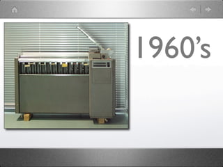 1960’s
 