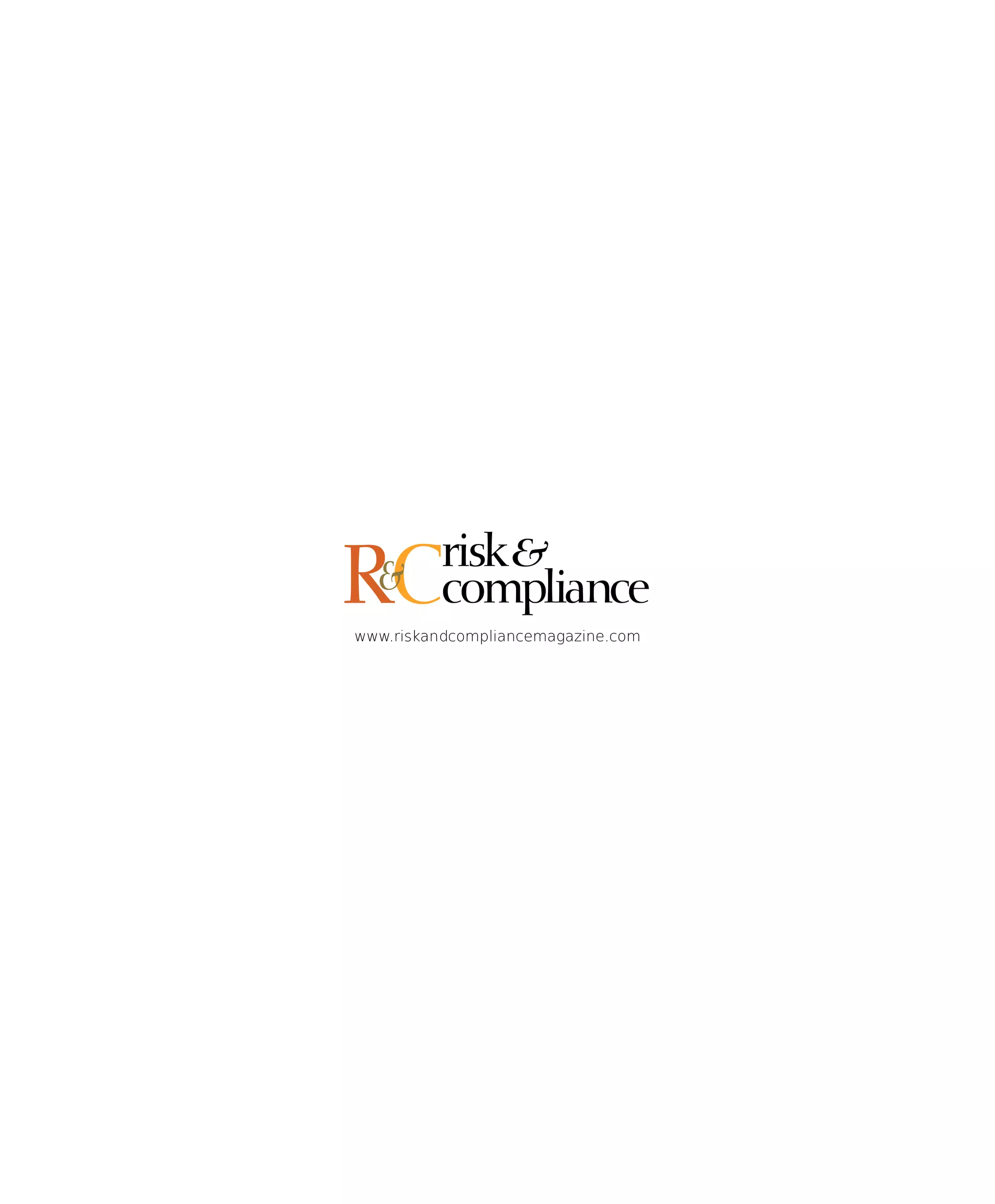 www.riskandcompliancemagazine.com
risk&
complianceRC&
 