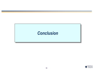 59
Conclusion
 