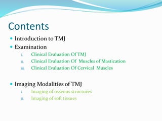 Tmj examination & imaging | PPT