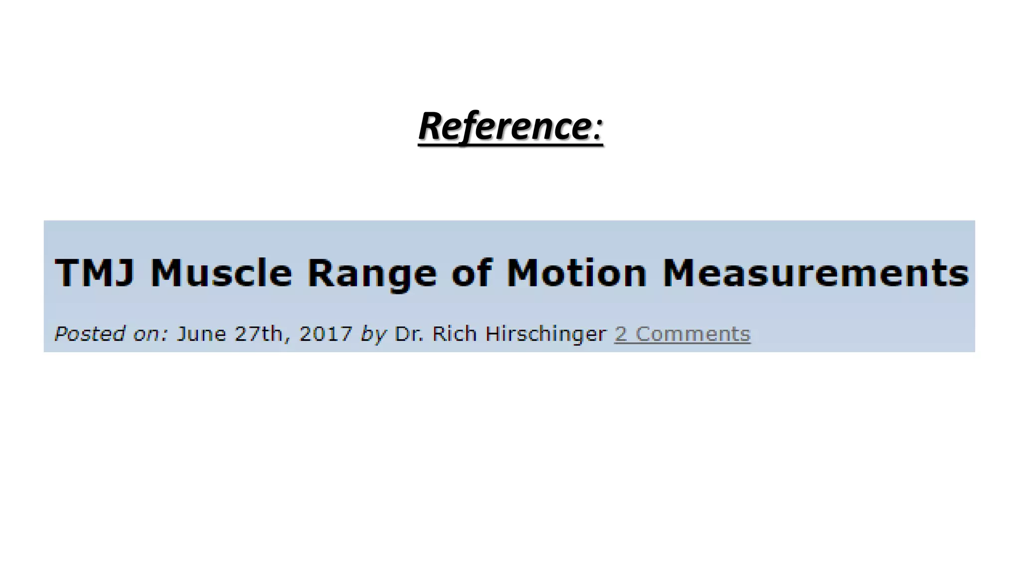 TMJ MOTION MEASUREMENTS | PPTX
