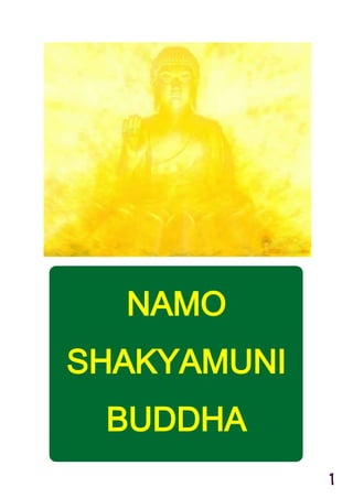 NAMO
SHAKYAMUNI
BUDDHA
1

 