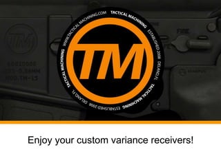 Tactical Machining - Marking Variance Process | PPT