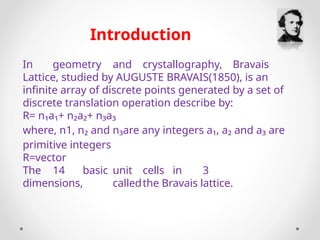 Bravias Lattice structures and diagram presentation | PPTX