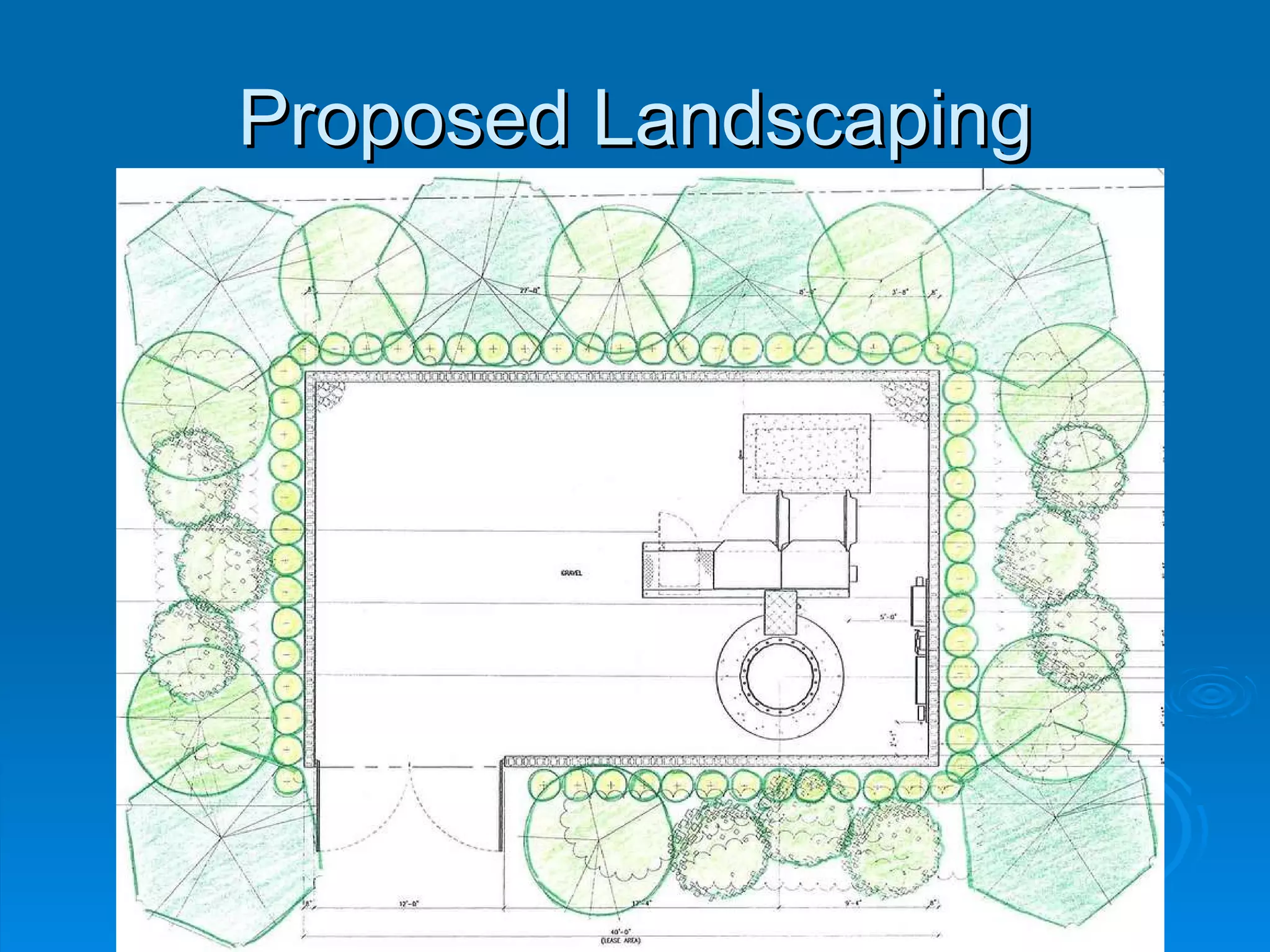 Proposed Landscaping 