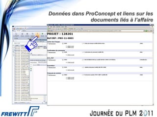Données dans ProConcept et liens sur les
               documents liés à l’affaire
 