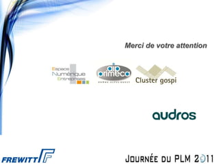 Merci de votre attention
 