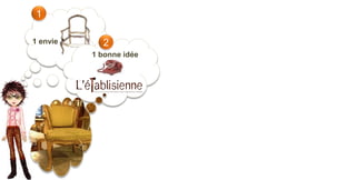 1

1 envie     2
          1 bonne idée
 