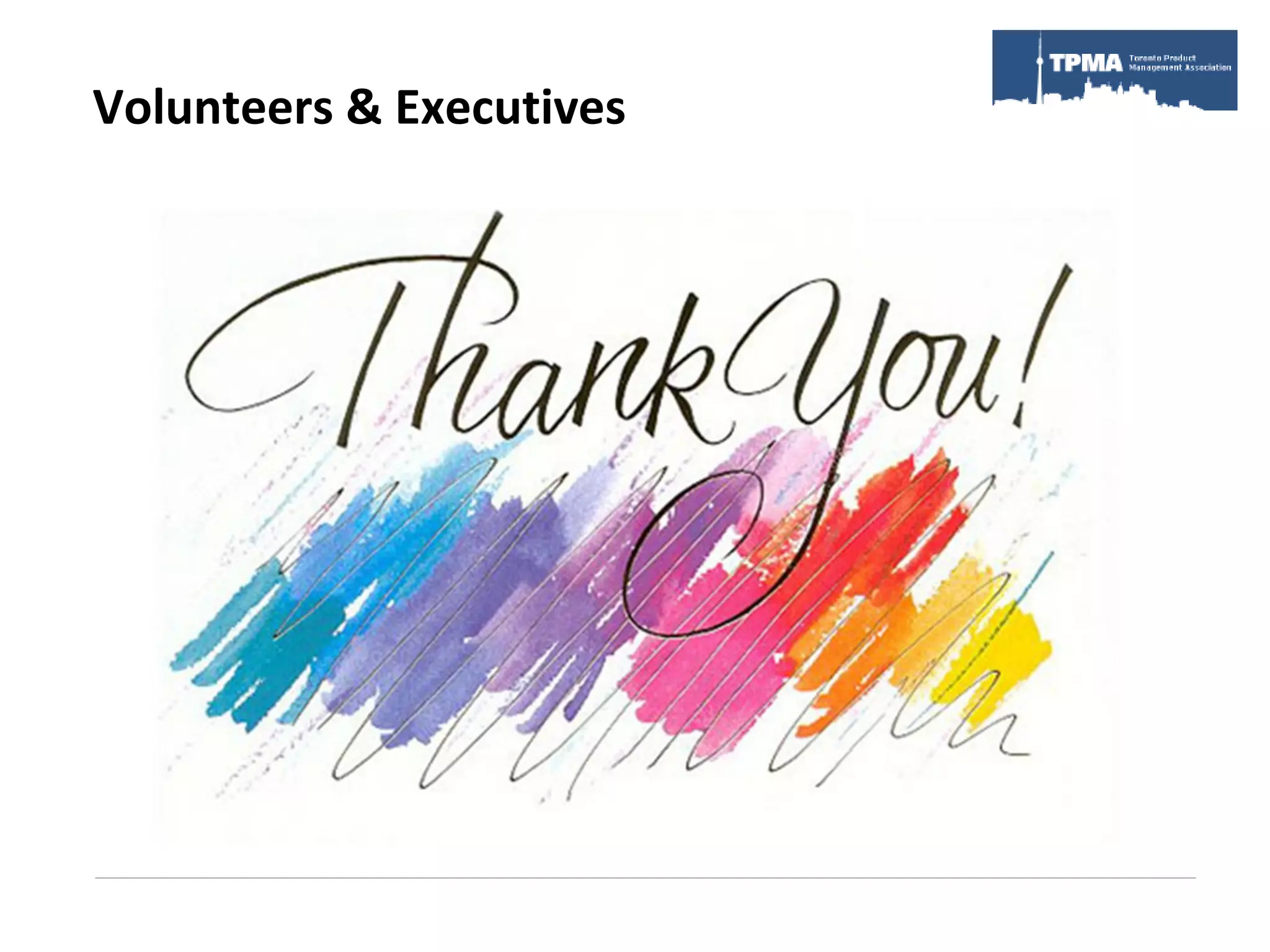 Volunteers & Executives
 