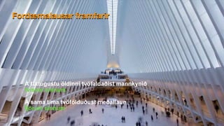 Fordæmalausar framfarir
Á tuttugustu öldinni tvöfaldaðist mannkynið
tvisvar sinnum
Á sama tíma tvöfölduðust meðallaun
fjórum sinnum
 