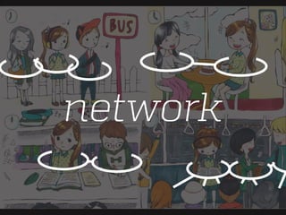 network
 