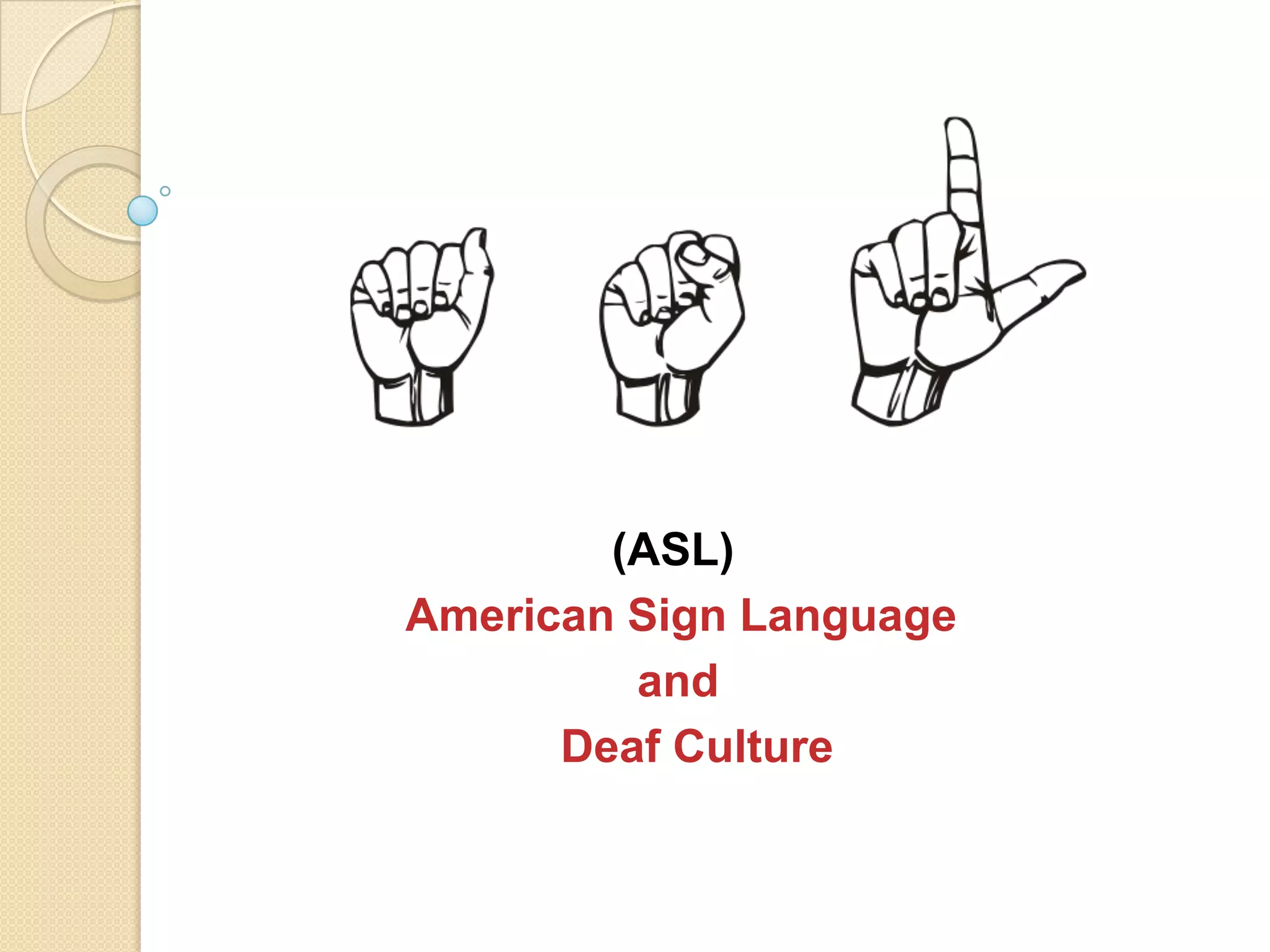 ASL (American Sign Language) | PPTX