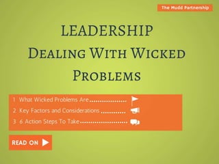 Leadership: Dealing With Wicked Problems