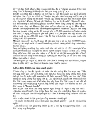 tờ "Thời báo Kinh Châu". Báo có đăng một tin, đại ý "Chuyên gia quản lý học nổi 
tiếng Gia Cát Lượng giải bí mật của thời gian trong quản lý", v.v… 
Lưu Bị kiên nhẫn đọc cả bài báo và chợt ngộ ra: Vấn đề ông cần giải quyết chính là 
thời gian. Nếu cô gái nhí nhảnh họ Tôn đem lòng yêu một chàng đẹp trai 28 tuổi, giả 
sử cô sống với chàng trai tới năm 70 tuổi, vậy chàng trai còn bao nhiêu năm dành 
cho cô gái nhỉ? 42 năm. Nếu cô gái đổi chàng đẹp trai lấy Lưu Bị? Chỉ còn 21 năm. 
Chỉ nhìn thoáng đã thấy chồng già cọc cạch với vợ trẻ. Song không thể xem nhẹ một 
điều: trong cùng một khoảng thời gian, mỗi cá nhân tạo ra giá trị khác nhau. 
Lưu Bị làm một phép tính nhỏ để chứng minh giả thiết của mình. Ông ước tính năng 
lực sáng tạo của chàng trai trẻ 28 tuổi, cứ cho là 35.000 quan/năm; mỗi năm anh ta 
làm việc 224 ngày, mỗi ngày 8 giờ, mỗi giờ sẽ là 17,94 quan; như vậy 42 năm của 
chàng ta sẽ tạo ra 6.600.000 quan. Tiếp đó ông tự tính toán con số của mình, ước 
chừng là 85.000 quan/năm. 
Mỗi giờ của ông trị giá 43,54 quan; 21 năm của ông sẽ có giá hơn 8.800.000 quan. 
Như vậy, rõ ràng Lưu Bị có ưu thế hơn chàng trai trẻ, và ông sẽ dễ dàng chiếm được 
trái tim cô gái. 
Song thời gian của chàng đẹp trai trẻ tuổi đâu mãi mãi chỉ có 17,93 quan/giờ? Con 
đường trước mắt của chàng ta trải dài vô hạn! Chàng ta cũng có thể làm CEO lương 
hàng triệu/năm, thời gian của chàng ta có thể trị giá tới 500 quan/giờ! Ôi, trời ơi! 
Tìm đâu ra cẩm nang để làm tăng giá trị thời gian đây? Ông lật hết cả tờ báo cũng 
không thấy điều gì bổ ích. 
"Để thời gian tạo ra giá trị! Phát biểu của Gia Cát Lượng mới hay làm sao, ông ta 
đúng là nhân tài!". Lưu Bị quyết tâm gặp ngay Gia Cát Lượng. 
3. Điều kiện để thời gian tăng nhanh giá trị 
Về đến công ty, Lưu Bị lập tức sai nhân viên văn phòng Tôn Càn soạn một "Giấy 
mời gặp mặt" gửi Gia Cát Lượng. Nào ngờ, hai tháng sau cũng không thấy động 
tĩnh gì. Lưu Bị ngẫm nghĩ, sau đó bảo Mi Trúc soạn một "Giấy mời làm việc". Một 
tháng sau cũng không thấy động tĩnh gì. Lưu Bị sốt ruột, quyết định tự mình đi mời 
Gia Cát Lượng xuống núi. Cuối cùng ông gặp được Gia Cát Lượng ở một nhà vệ 
sinh trong khu công nghiệp Ngọa Long, vì thế lịch sử gọi việc lần thứ ba mời Gia 
Cát Lượng là "Tam cố thảo lư". 
Lưu Bị gọi "tiên sinh khu công nghiệp Ngọa Long" là "Ngọa Long tiên sinh": 
- Xin ông giúp tôi với! - Ông ý thức được thời gian còn có thể tăng thêm giá trị nữa, 
tốt lắm! Thời gian của tôi cũng rất giá trị - Gia Cát Lượng thẳng thắn nói với Lưu 
Bị: 
- Phí tư vấn của tôi là 500 quan/giờ. Ông muốn tư vấn việc gì? 
- Tôi muốn hỏi làm thế nào để thời gian tăng nhanh giá trị? – Lưu Bị hỏi ngượng 
nghịu. 
- Làm thế nào để thời gian tăng nhanh giá trị là một hệ thống phương pháp. – Gia 
Cát Lượng ung dung đáp: 
 