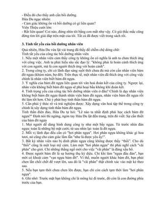- Điều đó cho thấy anh cần bồi dưỡng. 
Hứa Du ngạc nhiên: 
- Cảm giác không ổn và bồi dưỡng có gì liên quan? 
Viên Thiệu cười lớn: 
- Rất liên quan! Coi nào, đừng nhìn tôi bằng con mắt như vậy. Có già thắc mắc cũng 
đừng tìm lời giải đáp trên mặt của tôi. Tất cả đã được viết trong sách rồi. 
3. Tính tất yếu của bồi dưỡng nhân viên 
Quả nhiên, Hứa Du vừa lật vài trang đã thấy đề chễm chệ dòng chữ: 
Tính tất yếu của công tác bồi dưỡng nhân viên 
1. Nếu một nhân viên cảm thấy công ty không ổn có nghĩa là anh ta chưa thích ứng 
với công việc. Anh ta phải hiểu sâu sắc đạo lý: "không phải là hoàn cảnh thích ứng 
với con người, mà là con người thích ứng với hoàn cảnh". 
2. Trong công ty, chỉ có lãnh đạo sáng suốt thôi chưa đủ mà còn cần nhân viên bám 
đít ngựa (khúm núm, bợ đỡ). Trên thực tế, một nhân viên đã thích ứng với công việc 
chính là nhân viên biết bám đít ngựa. 
3. Ý nghĩa của bám đít ngựa liên quan tới văn hoá đoàn kết của công ty. Ngược lại, 
nhân viên không biết bám đít ngựa sẽ phá hoại bầu không khí đoàn kết. 
4. Tính trọng yếu của công tác bồi dưỡng nhân viên ở đâu? Chính là dạy nhân viên 
không biết bám đít ngựa thành nhân viên bám đít ngựa, nhân viên bám đít ngựa rồi 
thì làm tốt hơn. Chú ý phát huy tinh thần bám đít ngựa. 
5. Cần phải ý thức rõ và trải nghiệm được: Xây dựng văn hoá tập thể trong công ty 
chính là xây dựng tinh thần bám đít ngựa. 
Tinh thần điên đảo, Hứa Du tự hỏi: "Lẽ nào ta nhất định phải học cách bám đít 
ngựa?" Định nói thì ngừng, ngón tay Hứa Du lật đến trang, trên đó viết: Sự cần thiết 
của bám đít ngựa 
1. Mọi người dễ dàng hình dung công ty như một bầy ngựa. Từ trước nhìn đàn 
ngựa: toàn là những bộ mặt cười; từ sau nhìn lại: toàn là đít ngựa. 
2. Mỗi vị lãnh đạo đều cần có "hơi phân ngựa". Hơi phân ngựa không khác gì hoa 
tươi, nó cũng cho cảm giác lầm lẫn "như là được yêu ấy!". 
3. Bất kỳ nhân viên nào bị dính phân ngựa cũng không được thấy “thối”. Cho dù 
"thối" cũng là một loại mỹ cảm. Làm một "hơi phân ngựa" thì phải nghĩ cách "vãi 
phân" cho giỏi. Chỉ những thằng ngố mới cho việc "vãi phân" là đáng xấu hổ. 
4. Được người bám đít là sự hưởng thụ kỳ diệu. Chỉ khi làm "ngựa đầu đàn", bạn 
mới có khoái cảm "vạn ngựa bám đít". Vì thế, muốn người khác bám đít, bạn phải 
chen lấn chối chết để vượt lên, sau đó là "vãi phân" thật chính xác vào mặt kẻ theo 
sau. 
5. Nếu bạn tạm thời chưa chen lên được, bạn chỉ còn cách tạm thời làm "hơi phân 
ngựa". 
6. Ghi nhớ: Trước mặt bạn không chỉ là mông kẻ đi trước, đó còn là con đường phía 
trước của bạn. 
 